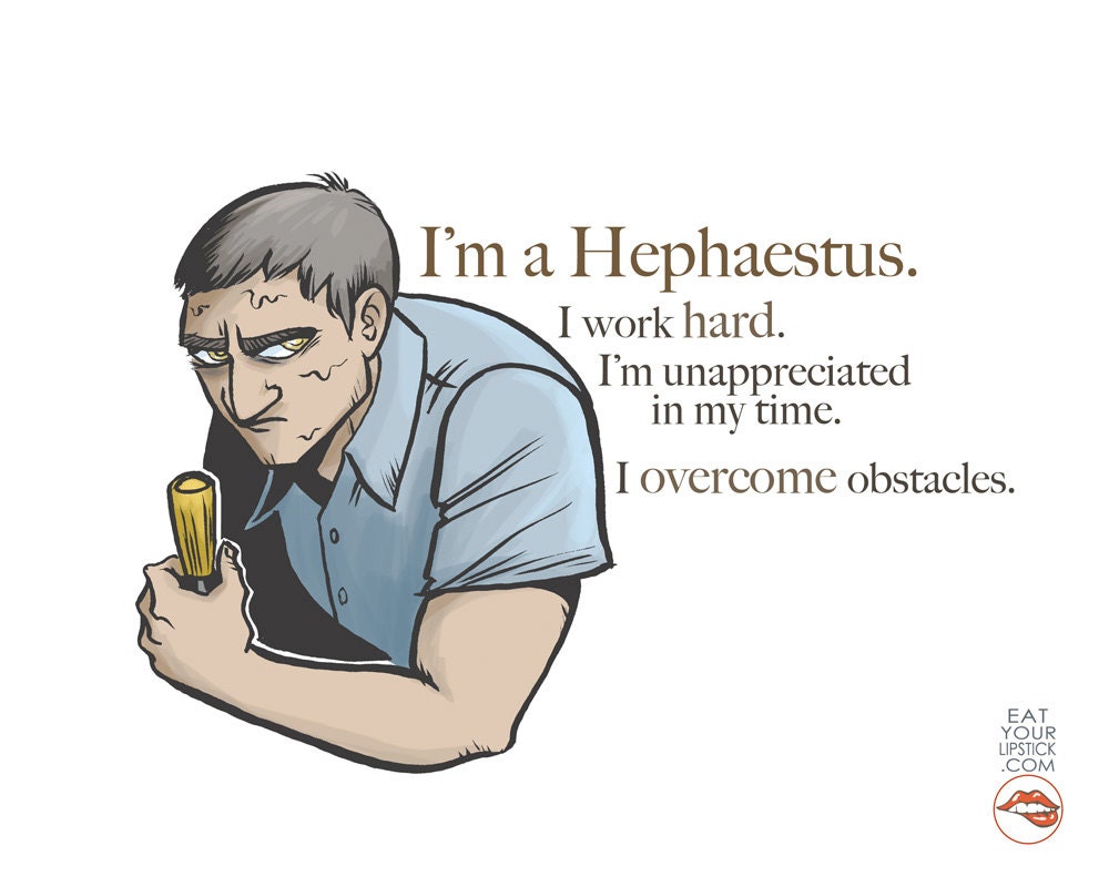 Greek God Hephaestus Art // I'm a Hephaestus
