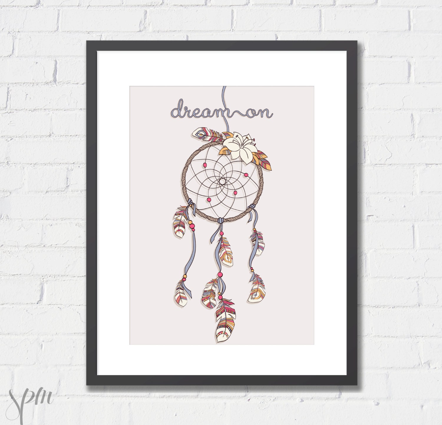 Art Print Dream On Dreamcatcher Archival Print 8x10 or A4