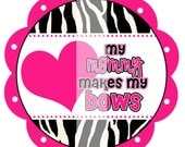 DIY Printable- My Mommy Makes My Bows 2 Iron On Transfer - Digital Image for Onesies or Bibs or Tee Shirts - INSTANT DOWNLOAD