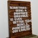 Sometimes Being a Brother- Rustic Pallet Wood Sign