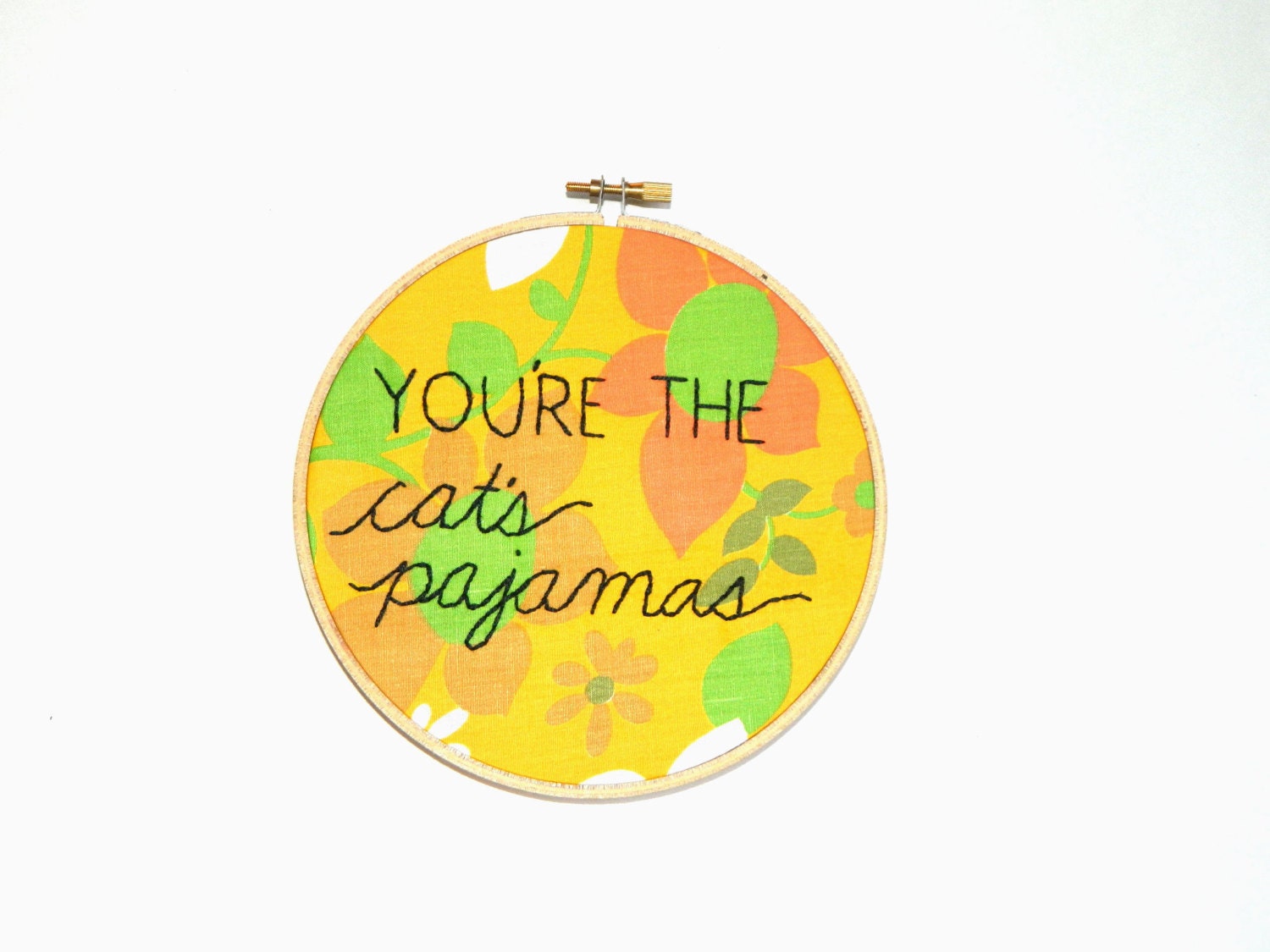 You're the cat's pajamas embroidery hoop wall art