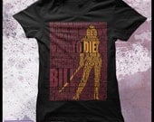 Kill Bill t shirt women's -  Typography shirt