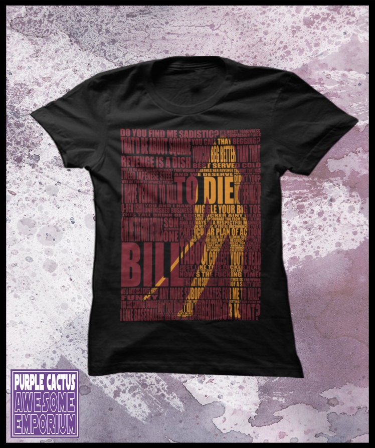 Kill Bill t shirt women's - Typography shirt