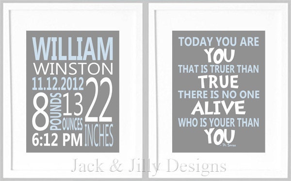 MATCHING NURSERY ART - Birth Stat and Dr. Seuss "Today you are You" Prints - 8x10 - You Choose Custom Colours to match room