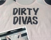 Dirty Divas Racerback Tank