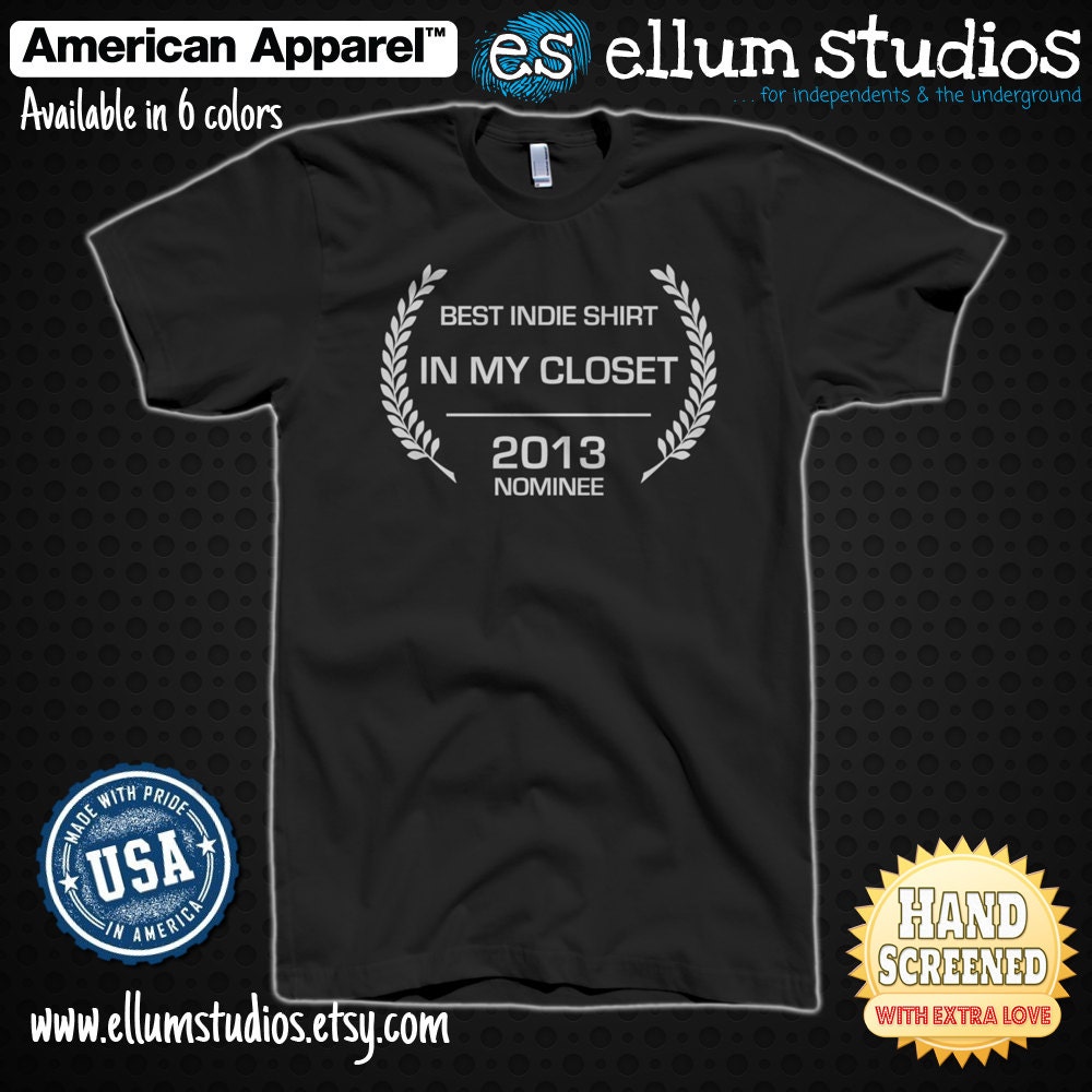 Best Indie Shirt Award Nominee Screen Printed Unisex American Apparel Tee. Available in 6 colors.