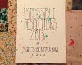 IMPOSSIBLE RESOLUTIONS 2013 zine