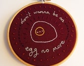 Melancholy egg - 4 inch Embroidery Hoop by LokiCoki