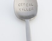 FREE SHIPPING to USA Cereal Killer Spoon Handstamped Geekery Humor Unisex Gift Ready to Ship