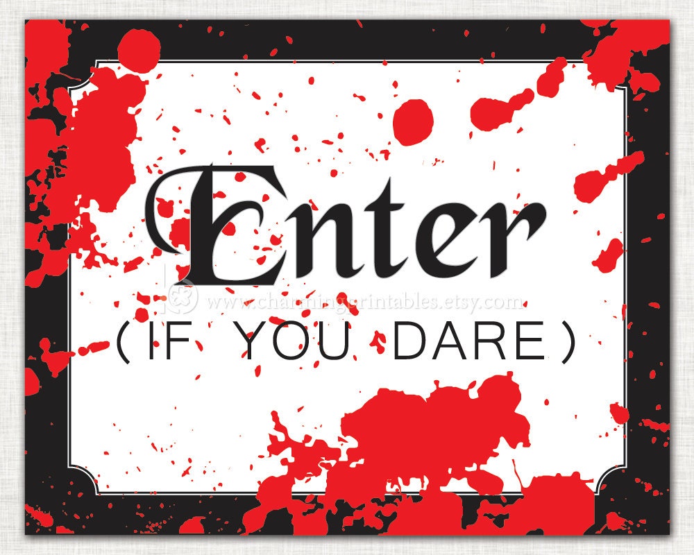 Adult Halloween Party Sign - PRINTABLE DIY Digital File - Bloody, Scary Sign - Enter If You Dare Sign Il_170x135