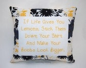Funny Cross Stitch Pillow, Black and Yellow Pillow, If Life Gives You Lemons Quote