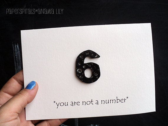 You Are Not A Number FanArt InSpirals Quilled by PaperSpirals