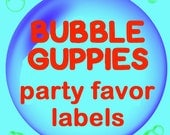 Bubble Guppies Chocolate Kiss Party Favor Labels Il_170x135