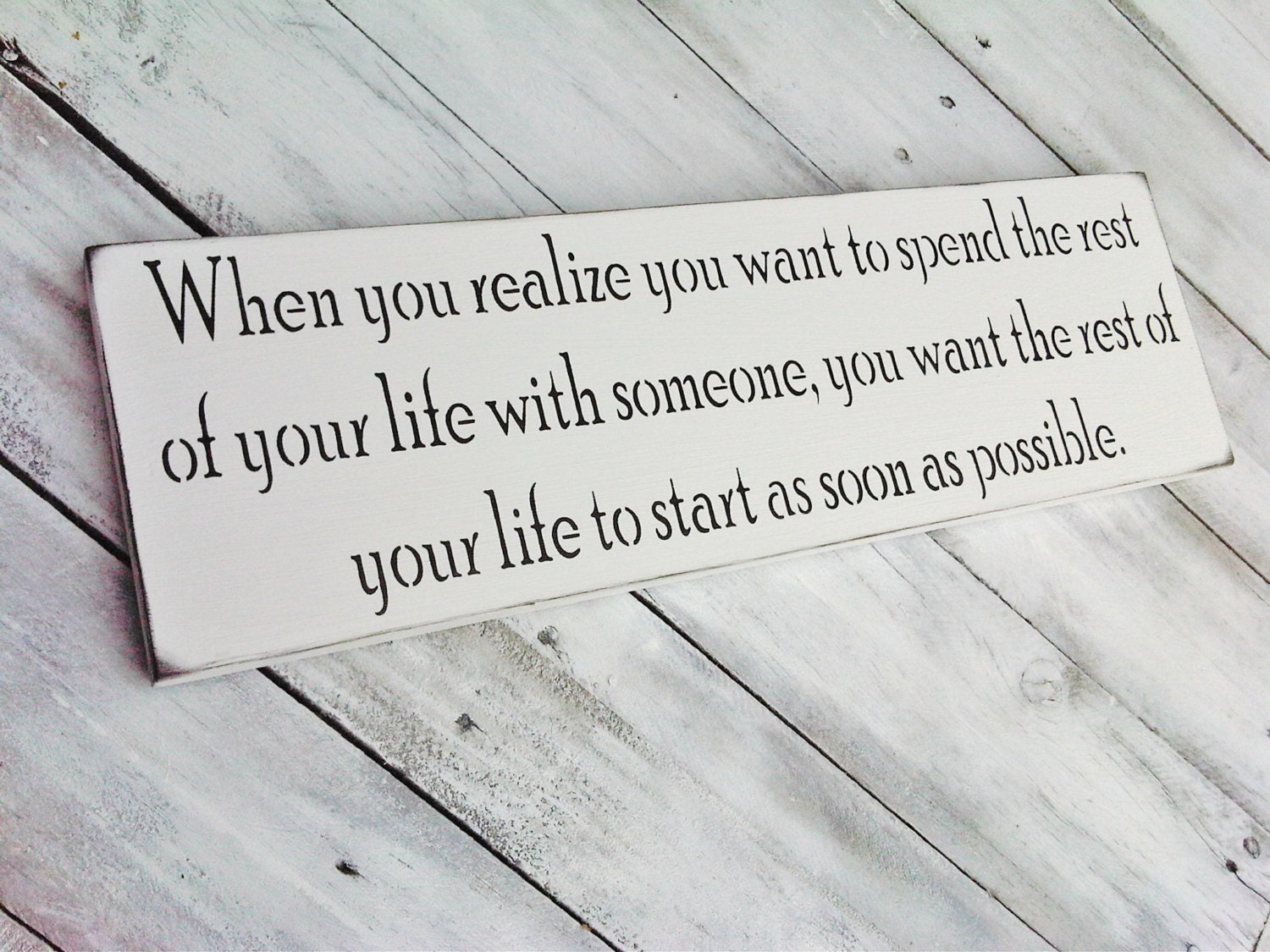 When Harry Met Sally quote sign, Wedding, Engagement photo prop, "When you realize you want to spend the rest of your life with someone..."