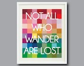 Not All Who Wander Are Lost- 8x10 - Pixel- Typography Art Print - Wall Art - Home Decor - Modern Wall Art - Geometric- Squares