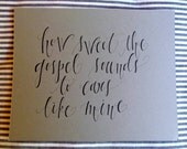 8x10 how sweet the gospel sounds