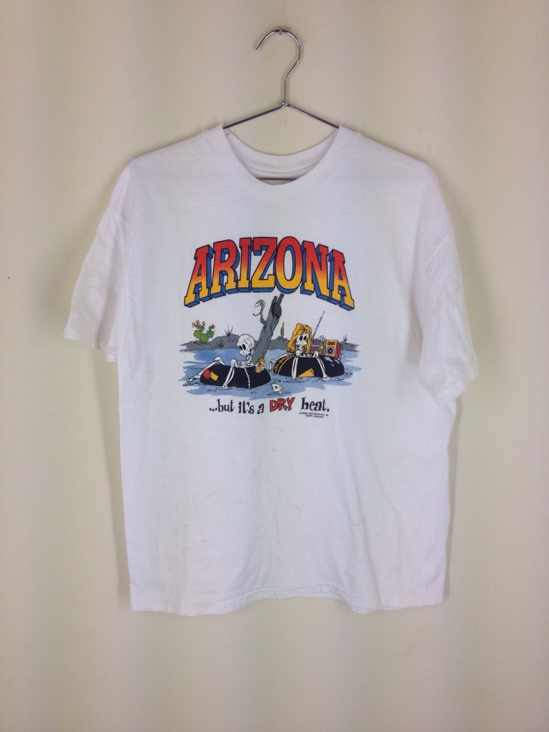 Vtg 80s ARIZONA It's a Dry Heat tourist summer tshirt // Sz L