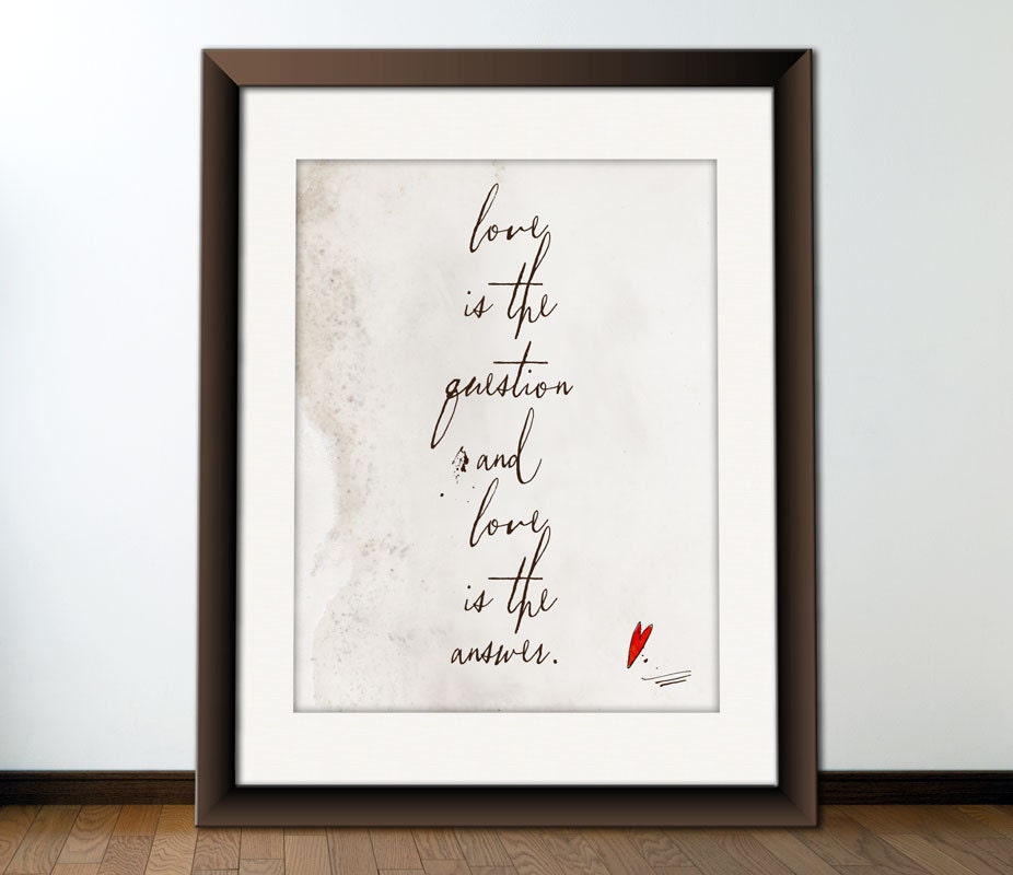 Printable Love Quote, Digital Typography Art, Download And Print JPEG Image - Love Is The Answer