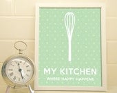 My Kitchen: Where Happy Happens - Dotted Background - Art Print - Charming Typography Poster - 8 x 10 Wall Decor