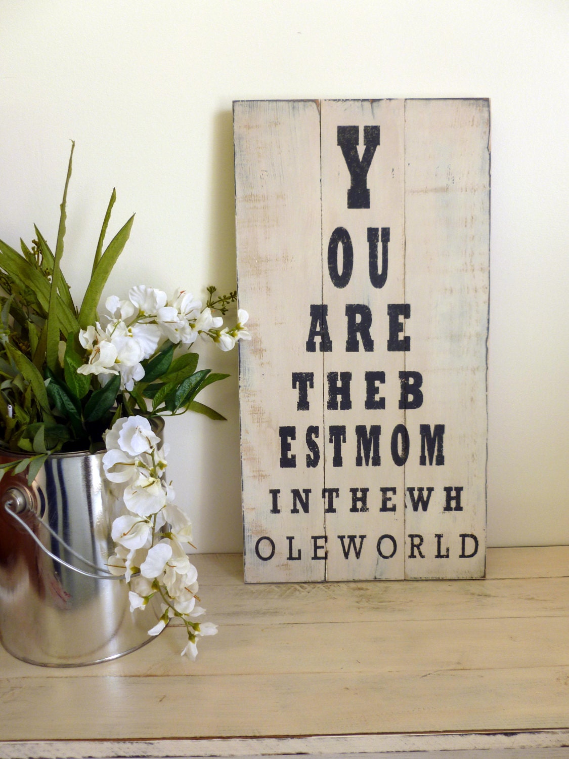 You Are The Best Mom Mothers Day Home Decor Rustic Sign Vintage Sign Wall Art Pallet Sign