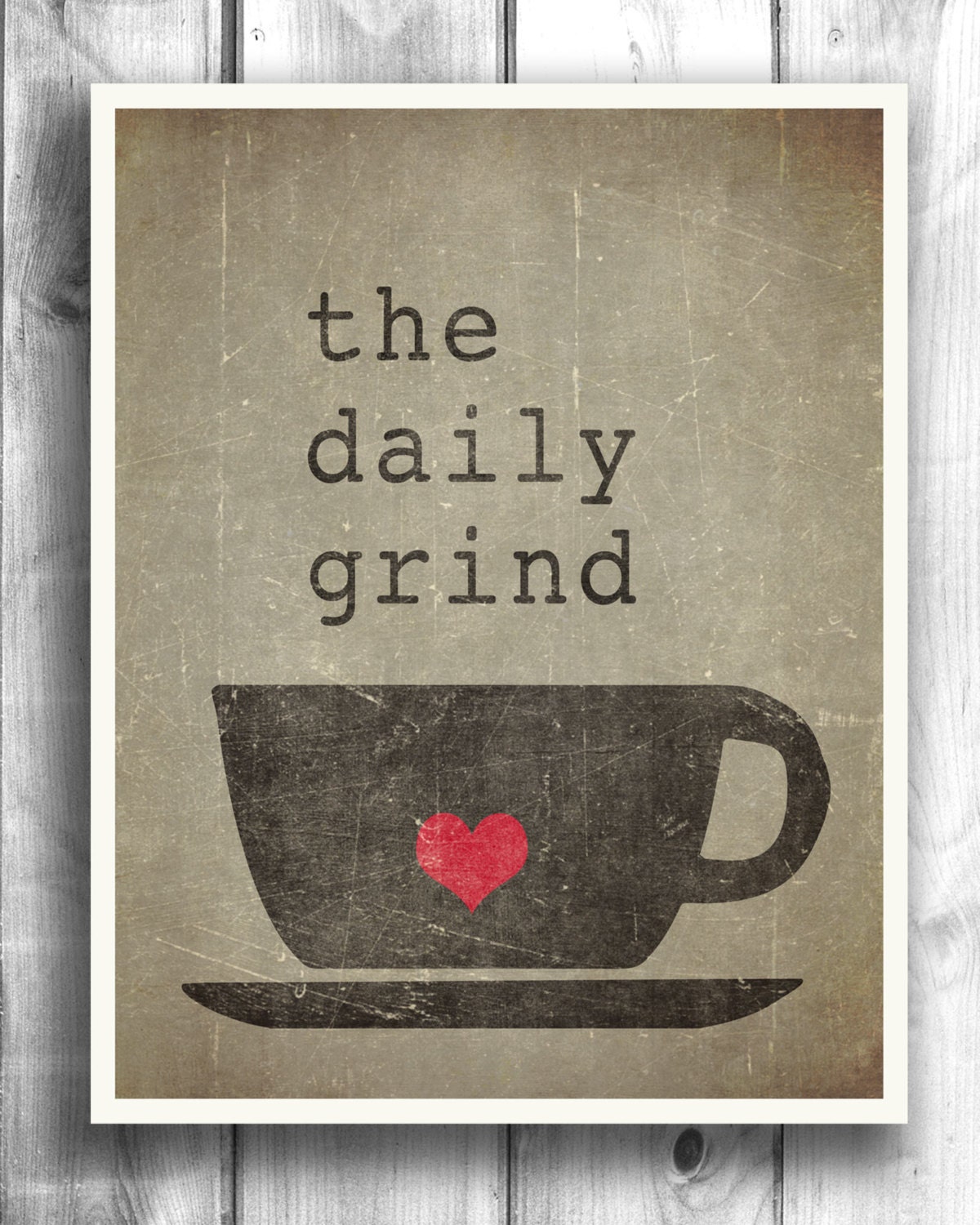 Typographic poster, Quote art, inspirational print, wall decor, kitchen art, digital print, red heart, coffee print - 11x14 - Typography