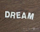 DREAM Art Photo - Inspirational Art - Positive Affirmation, Gift, Wedding, Anniversary -  Fine Art Photograph 8x10