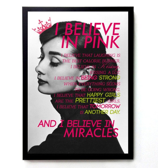 I Believe In Pink Typography Poster Inspirational Quote for Girl Bedroom Quote Women Audrey Hepburn Quote Digital Print Cure