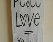 Peace, love, happiness, unique chalkboard style 12x24 handmade sign, black and white, great gift, inspiring signs