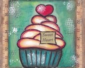 Sweet Heart -Cupcake Print- Mixed Media Art -8x8 - Kitchen Wall Art- Mixed Media Painting Reproduction-Petites Dolls by Moki