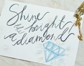 Shine Bright // 8 x 10 print
