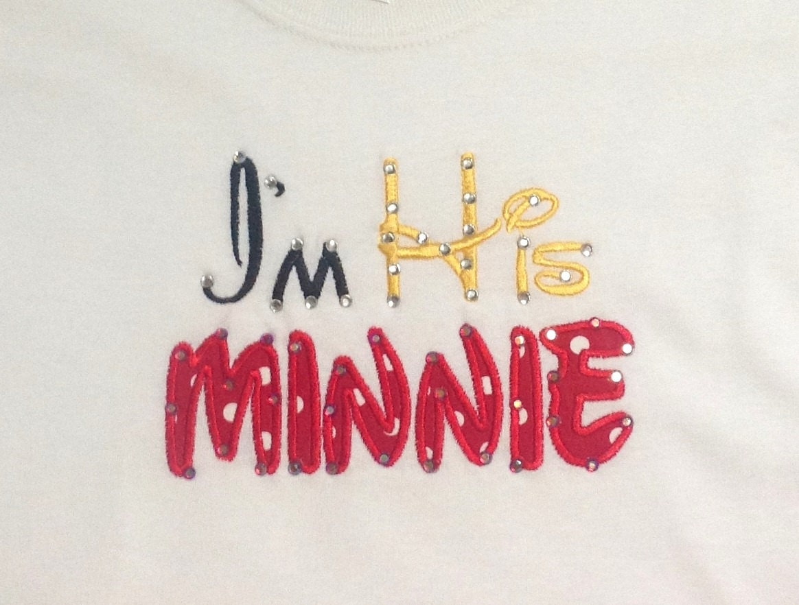 Custom I'm His Minnie  embroidery appliqué Tshirt...... wedding....anniversary.....honeymoon. 4t-6XL