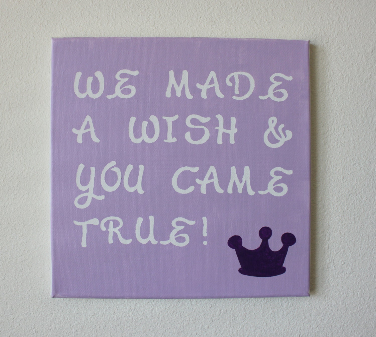 Hand painted canvas "We made a wish and you came true" with the option to personalize colors