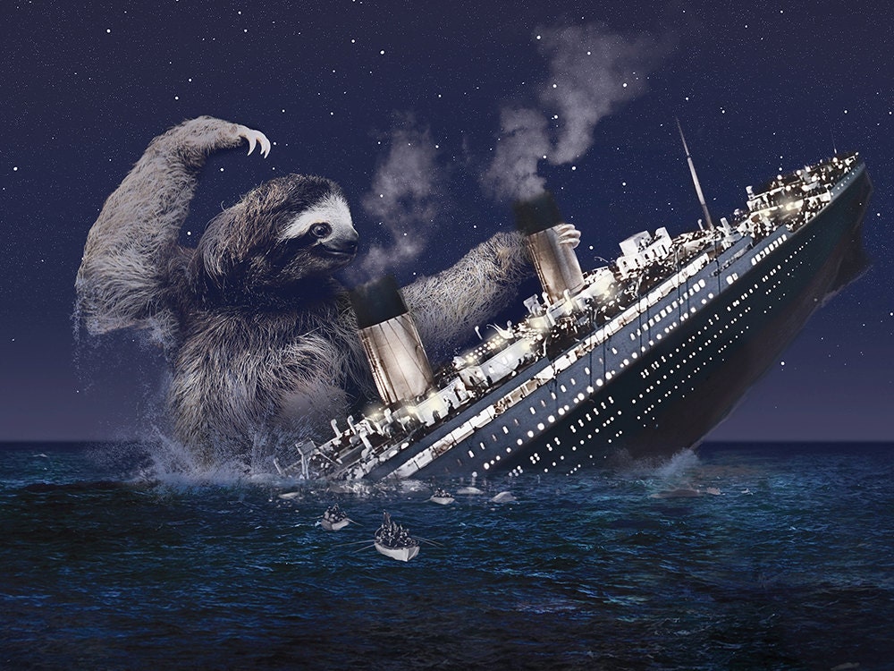 Sloth t-shirt, Slothzilla Pt II, Titanic, Dye Sub, Printed in USA, Available S M L XL 2XL