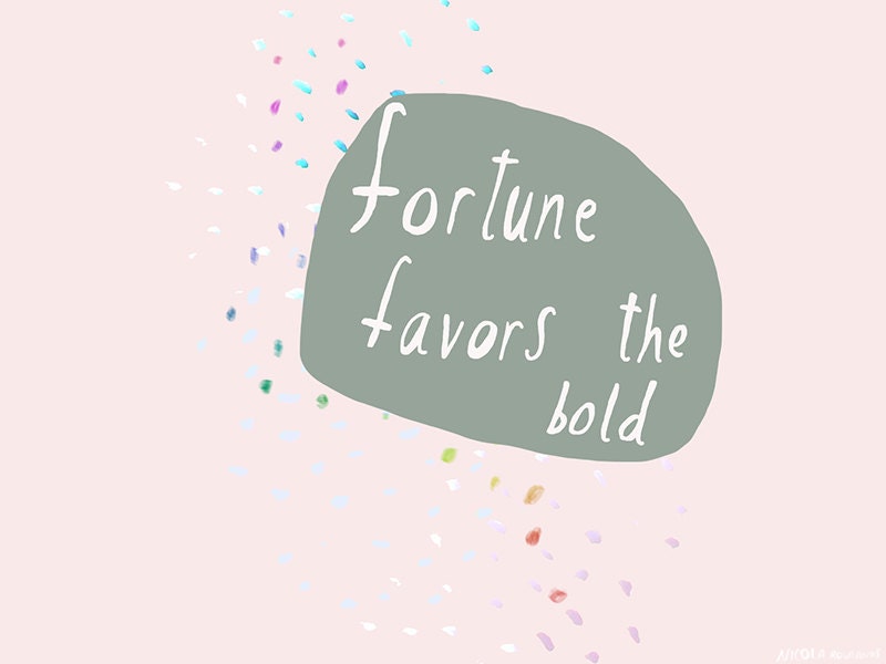 Fortune Favors the Bold card
