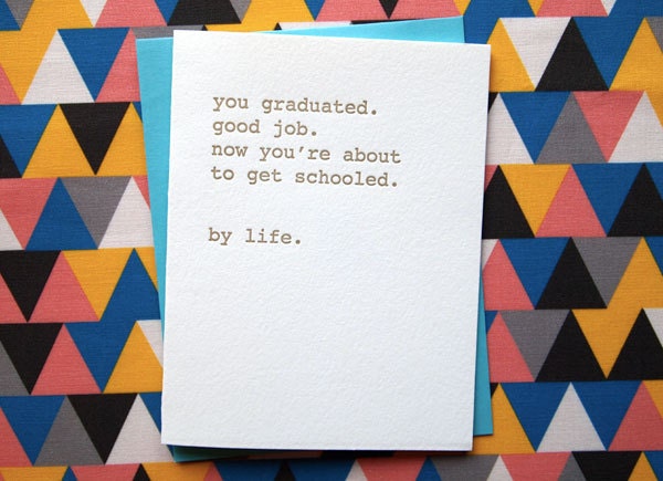 You're About To Get Schooled. By Life Card