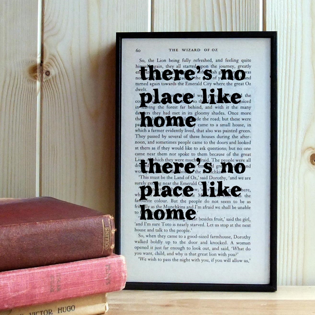 There's No Place Like Home Housewarming Gift Wizard of Oz Quote on Vintage Book Page