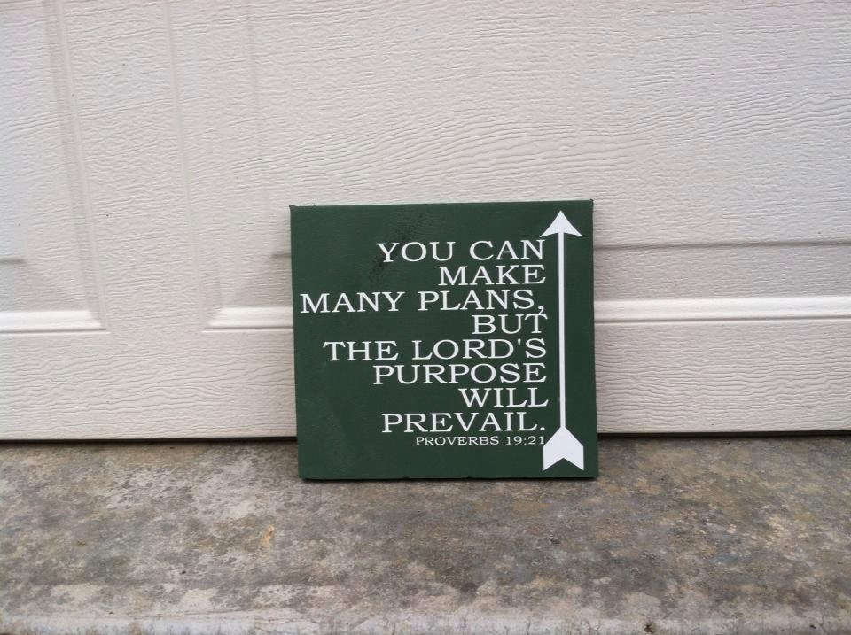 Proverbs 19:21 12x12 Wood Sign