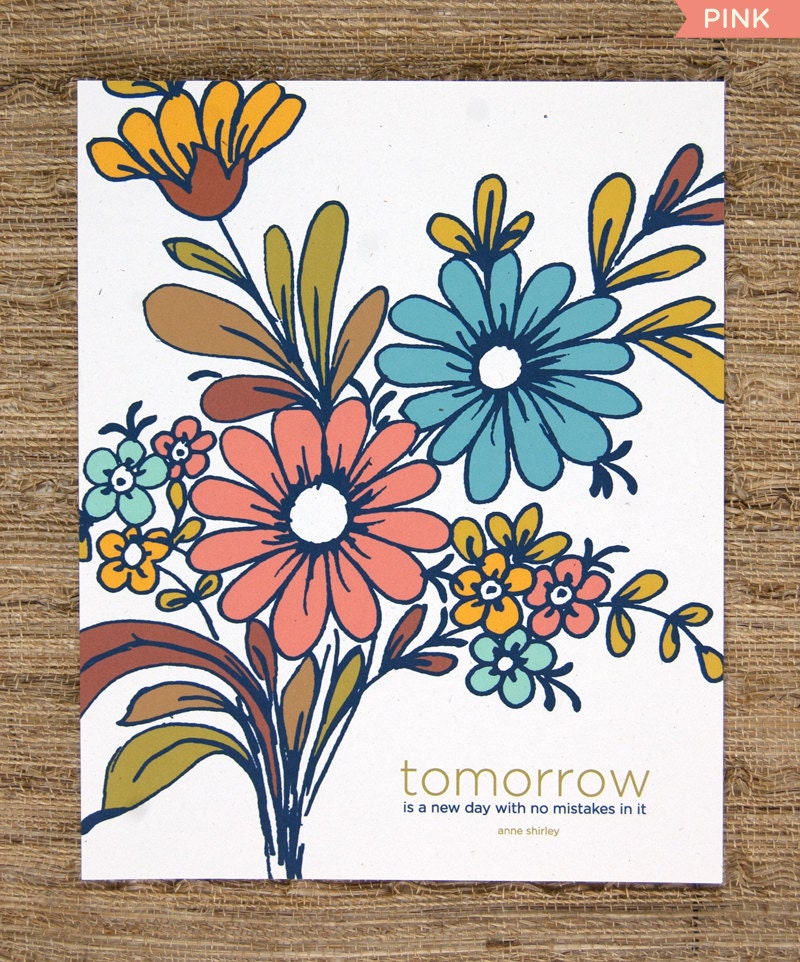 Tomorrow is a new day with no mistakes in it (small)