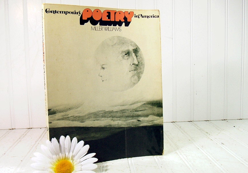 Contemporary Poetry in America - Vintage Anthology of Poems - First Edition Book Edited by Miller Williams