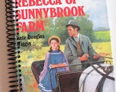 REBECCA of SUNNYBROOK Farm journal notebook CLASSIC Book Recycled Upcycled Spiral Bound - Louisa May Alcott