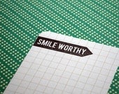 SMILE WORTHY : unmounted red rubber stamp