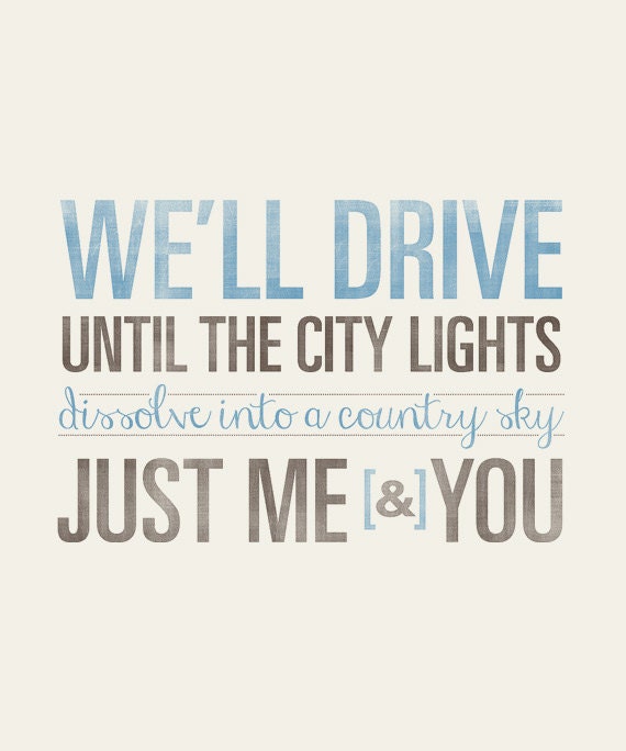Free - Zac Brown Band - 8x10- Rustic - Vintage Style - Typographic Art Print - Country Song Lyrics