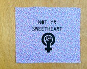not yr sweetheart patch
