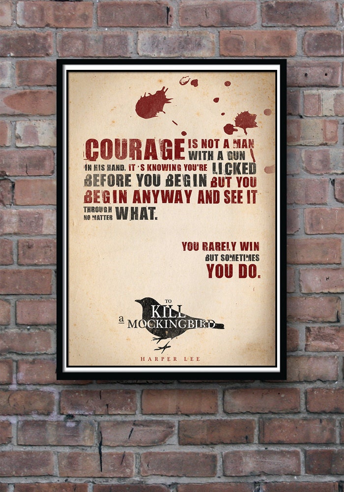 Quote Poster, To Kill a Mockingbird, Housewares, Wall Decor, Harper Lee, Courage, Typography, Minimalist