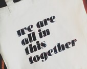 cross stitched bag // we are all in this together // canvas cotton tote // natural shopping bag // quote // rugglesmade