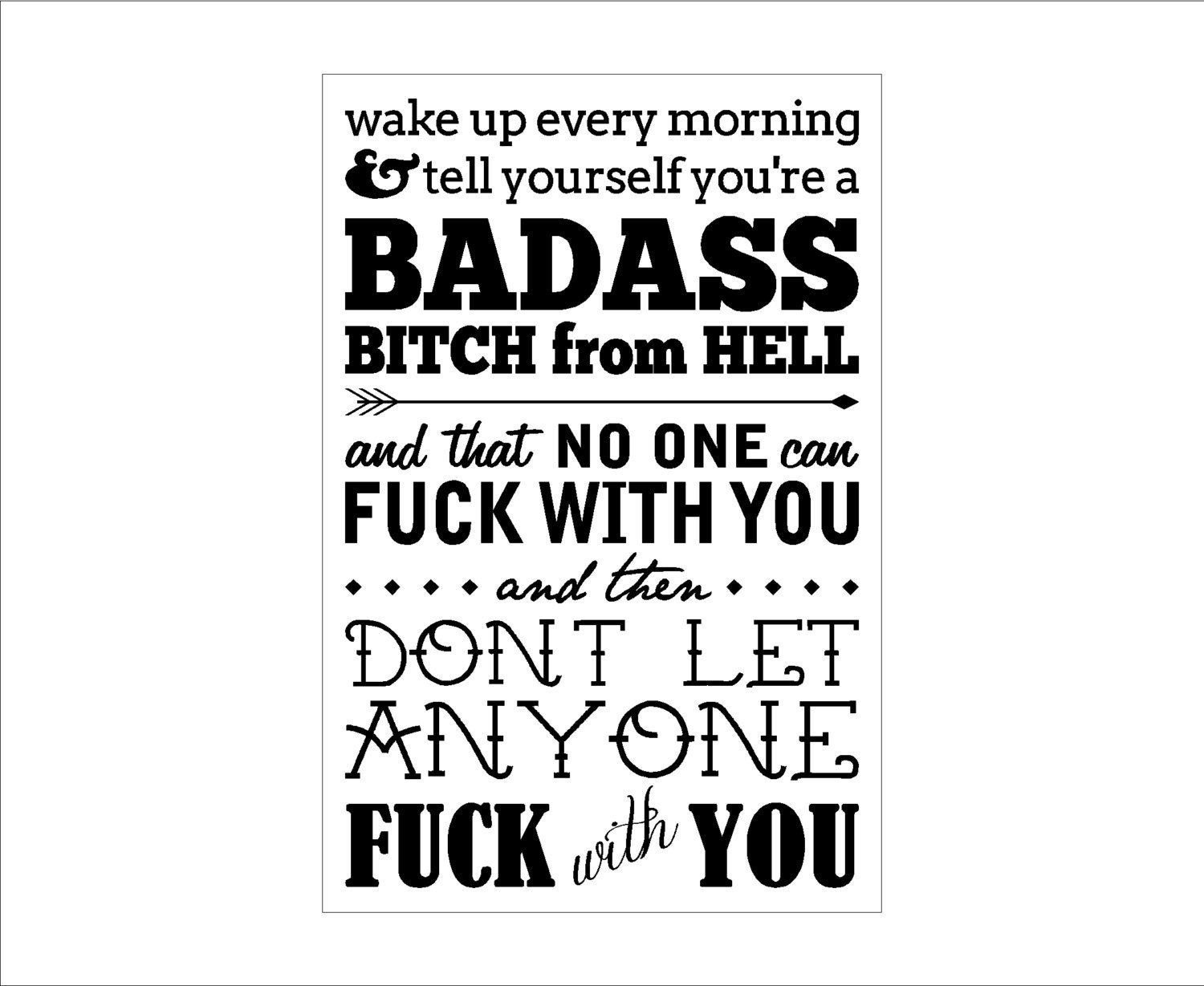Badass Bitch From Hell - Kate Nash quote sign