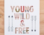 Young Wild & Free 9x12 print