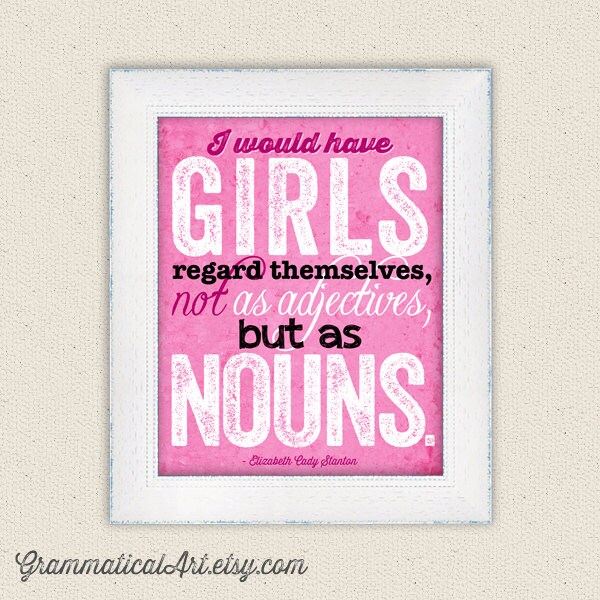 Inspirational Quote for Girls Typographic Print by GrammaticalArt