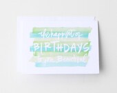 5x7 birthday card / the happiest of birthdays to you, beautiful
