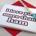 I Love You More Than Bacon Greeting Card - Valentine by Oh Geez Design